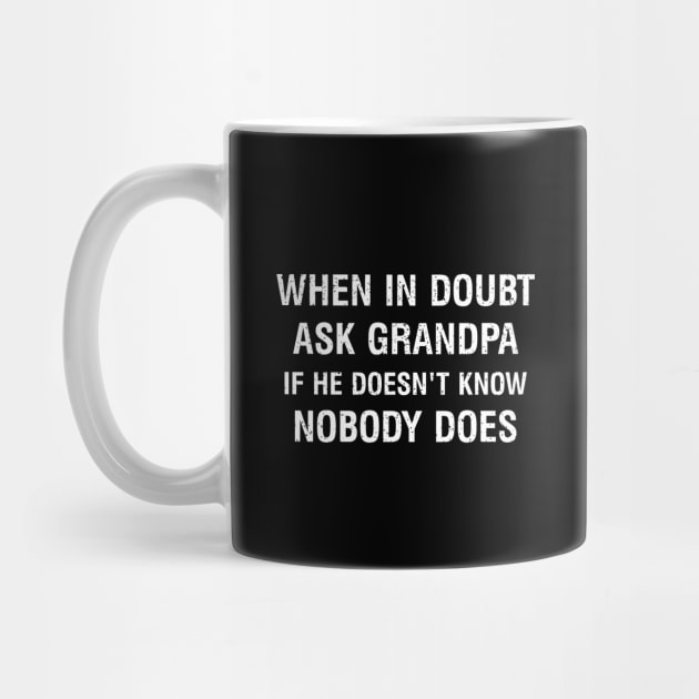 When in doubt, ask Grandpa. If he doesn't know, nobody does by trendynoize